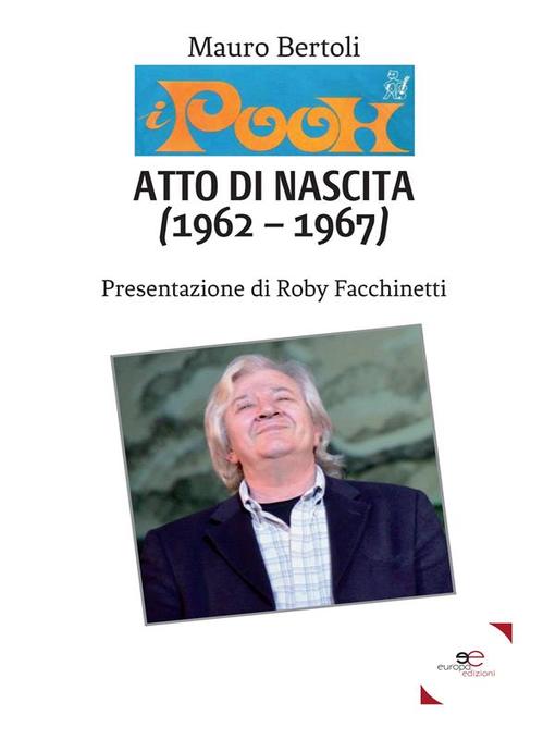 Title details for Pooh atto di nascita by Mauro Bertoli - Available